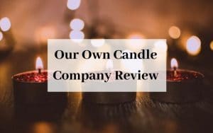 Our Own Candle Company Review